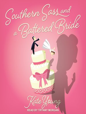 cover image of Southern Sass and a Battered Bride